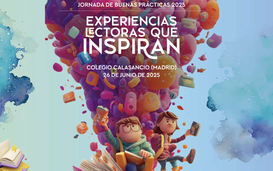 Experiencias lectoras que inspiran. Jornada de Buenas Prácticas